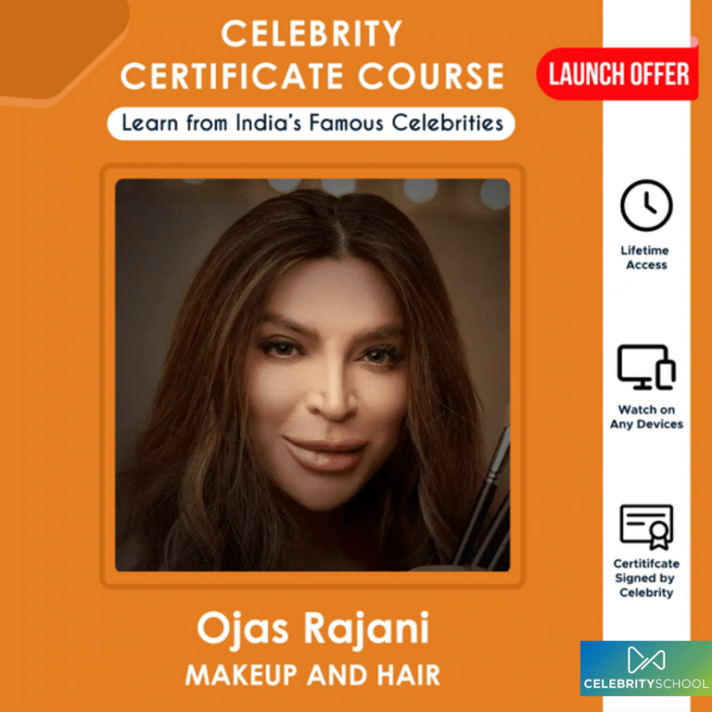 MakeUp and Hair Certificate Course by Ojas Rajani
