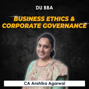 business-ethics-corporate-governance-bba-delhi-university