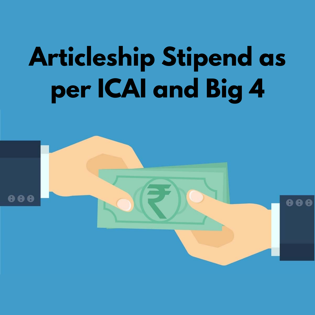 articleship-stipend-as-per-icai-and-big-4