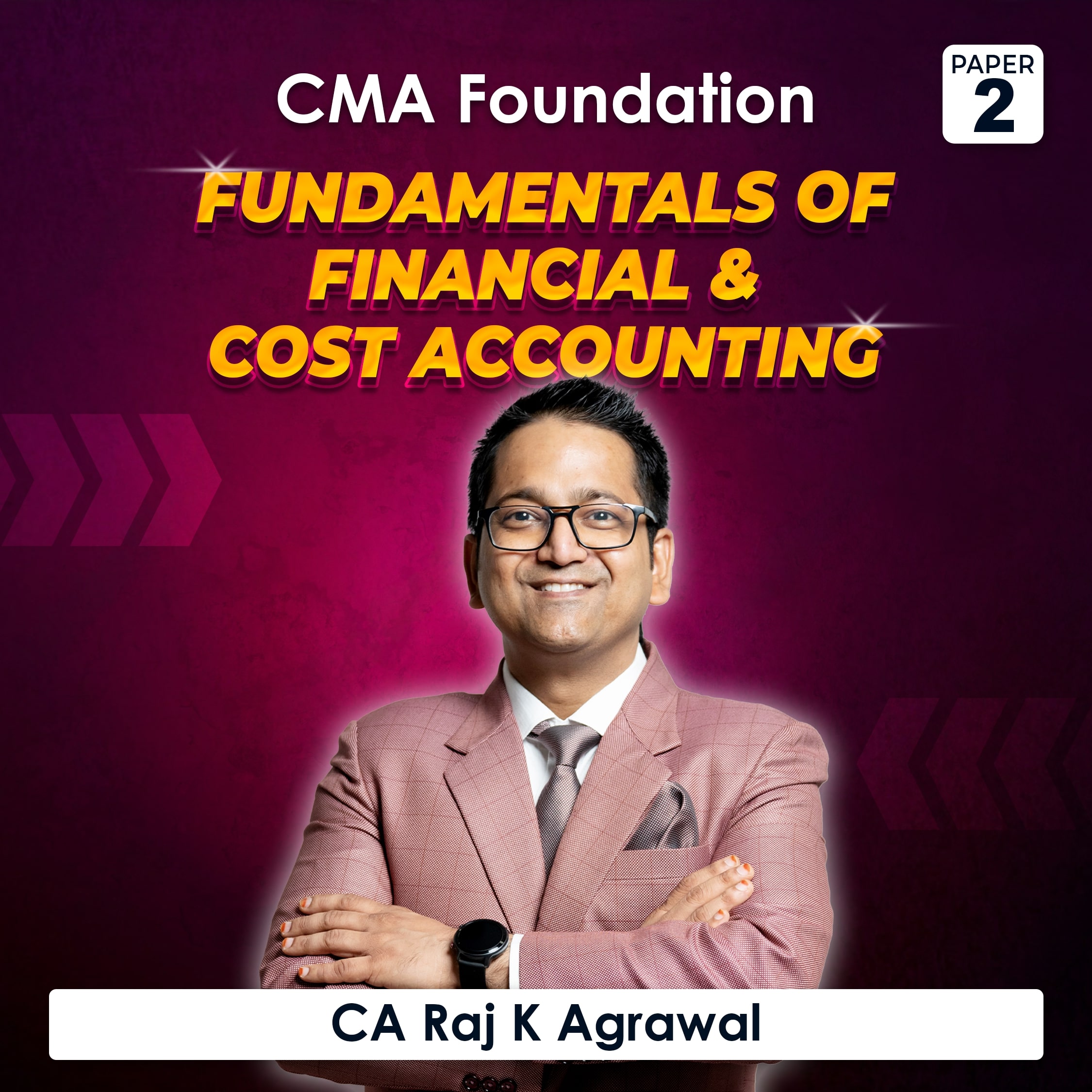CMA Foundation Paper 2 by CA Raj K Agrawal | 2022 Syllabus