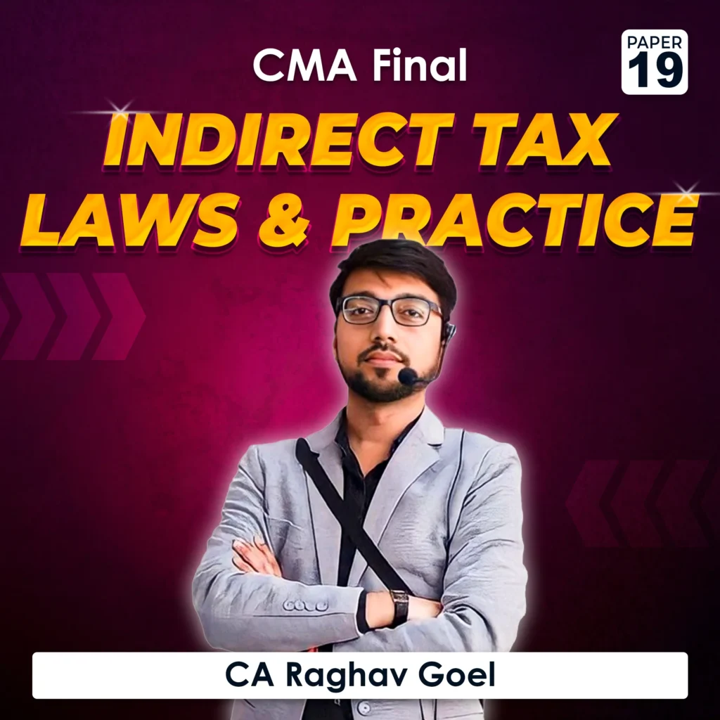 cma-final-group-Indirect-tax-laws-and-practice