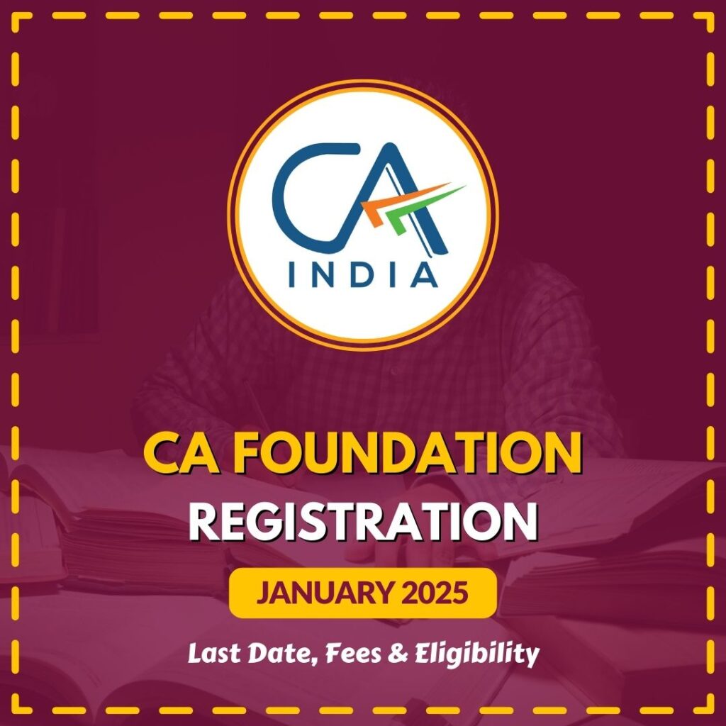 ca-foundation-january-2025-registration