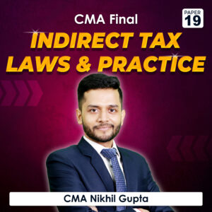 CMA Final IDT by CMA Nikhil Gupta