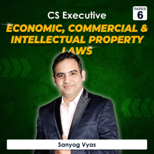 Economic, Commercial & Intellectual Property Laws by Sanyog Vyas